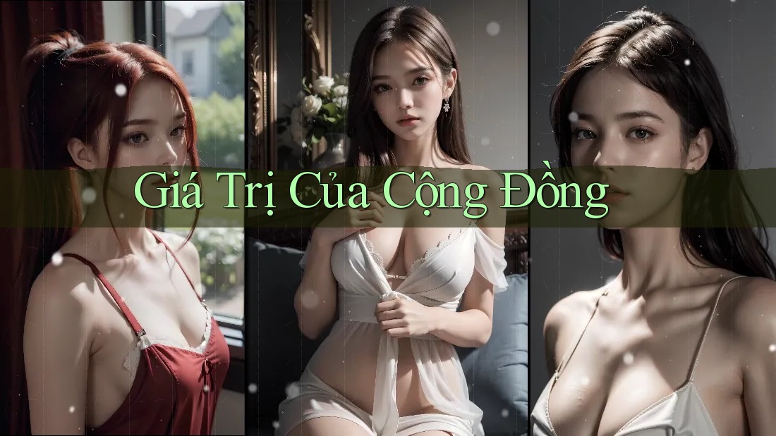 Giá Trị Của Cộng Đồng